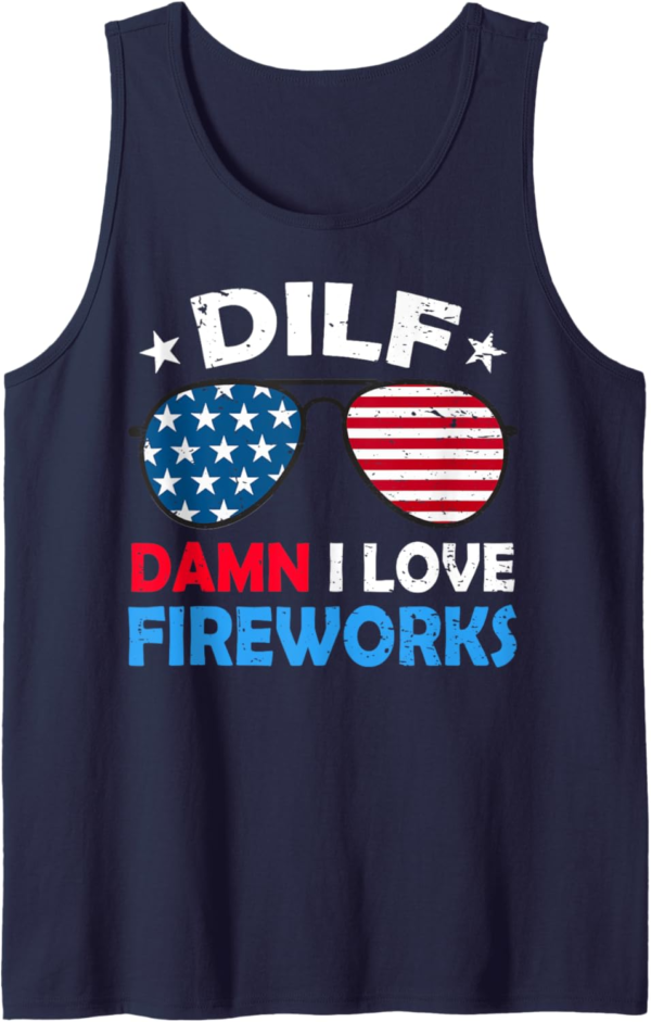 DILF-Damn-I Love-Firework Funny American Dad 4th Of July Men... - Image 2